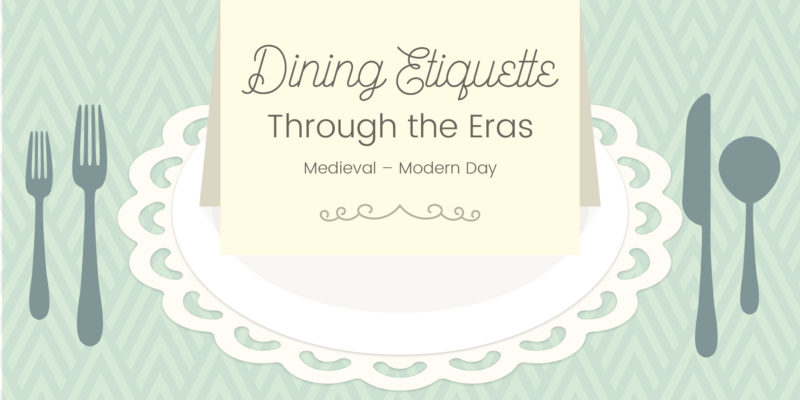 dinner parties & dining etiquette through the eras